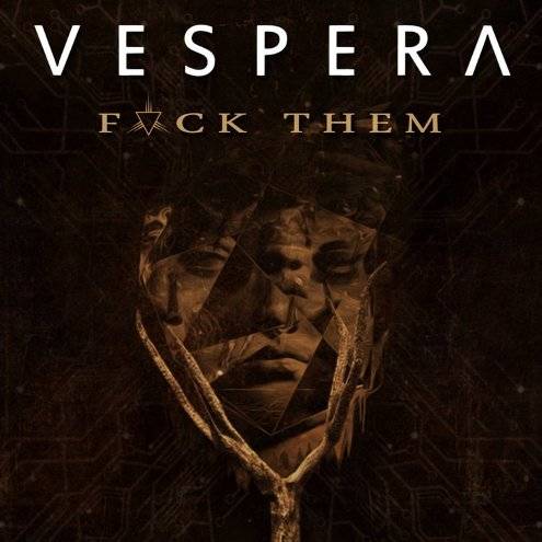 Vespera (ROU) : Fvck Them